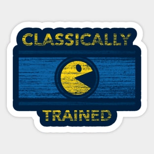 CLASSICALLY TRAINED Sticker